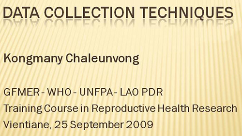 Data collection techniques - Kongmany Chaleunvong