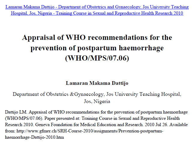 Appraisal of WHO recommendations for the prevention of postpartum haemorrhage (WHO/MPS/07.06) - Lamaran Makama Dattijo