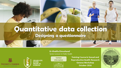 Quantitative data collection: Designing a questionnaire - Khalifa Elmusharaf