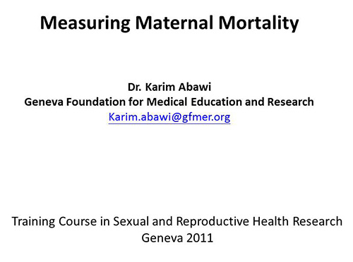 Measuring maternal mortality - Karim Abawi