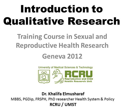 Introduction to qualitative research - Khalifa Elmusharaf