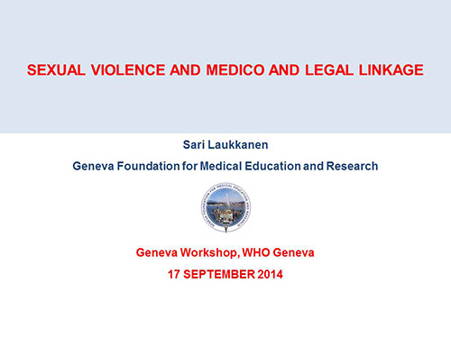 Sexual violence and medico-legal linkage - Sari Laukkanen