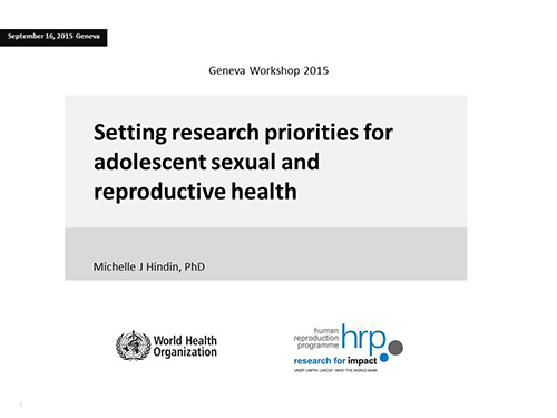Setting research priorities for adolescent sexual and reproductive health - Michelle J Hindin
