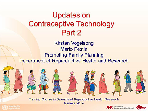Updates on contraceptive technology. Part 2 - Kirsten Vogelsong, Mario Festin