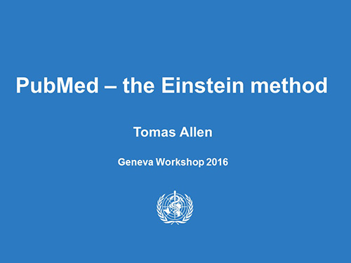 PubMed – the Einstein method - Tomas Allen