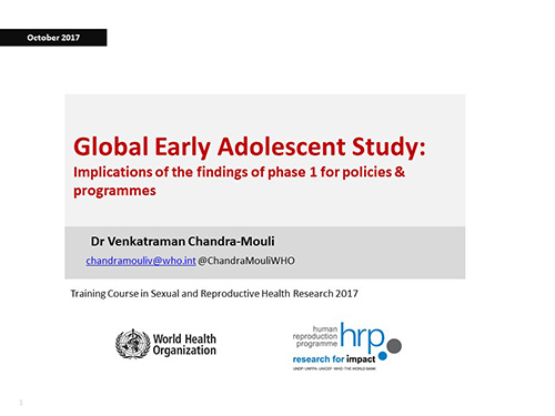 Global Early Adolescent Study: Implications of the findings of phase 1 for policies and programmes - Venkatraman Chandra-Mouli