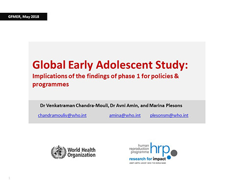 Global Early Adolescent Study: Implications of the findings of phase 1 for policies and programmes - Venkatraman Chandra-Mouli