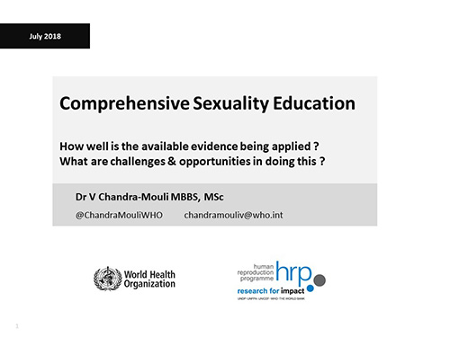 Comprehensive sexuality education: How well is the available evidence being applied? What are challenges and opportunities in doing this? - Venkatraman Chandra-Mouli
